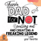 Thanks-Dad-For-Not-Pulling-Out-And-Creating-A-Freaking-Legend-Svg-FD210520QQ1.jpg