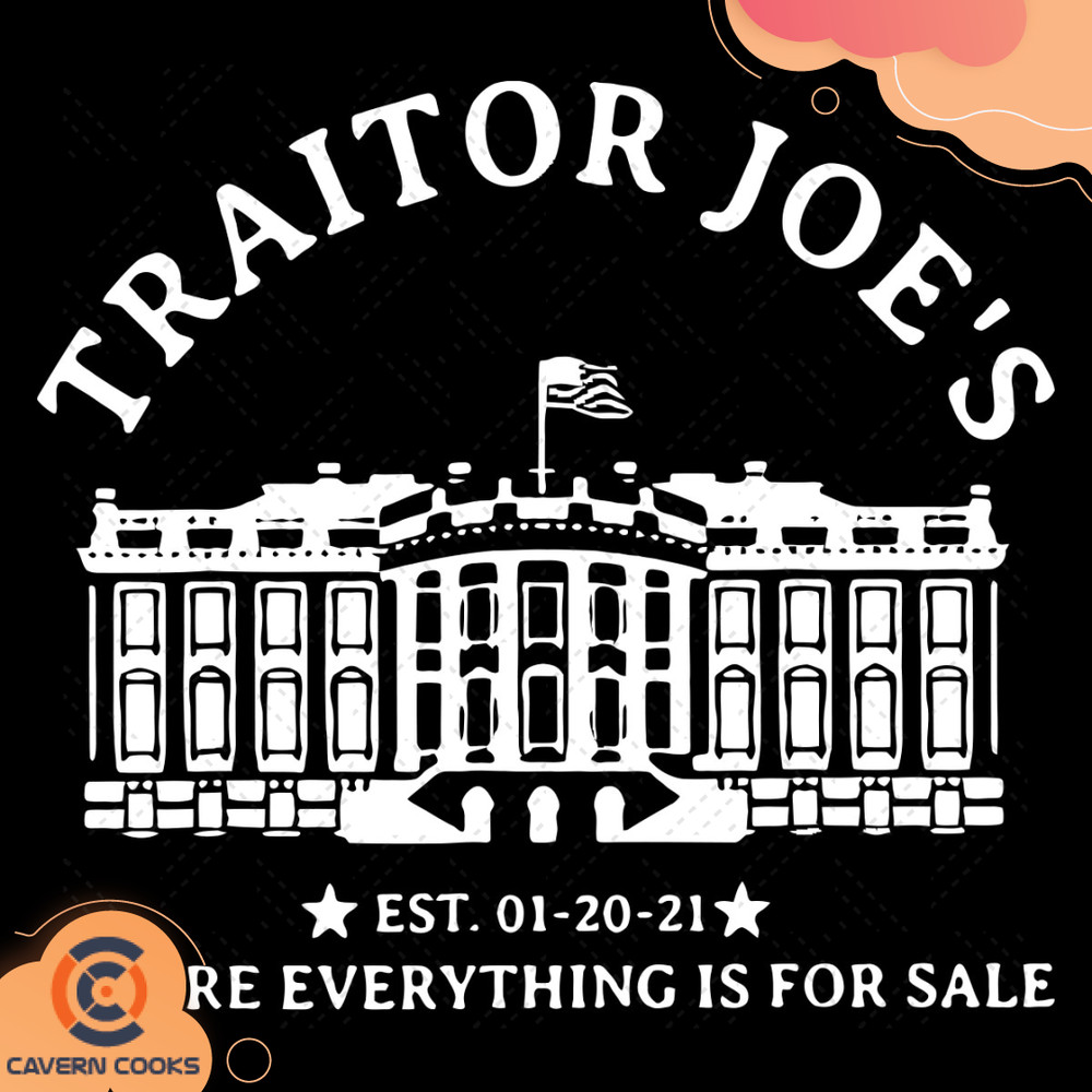 Traitor-Joes-Est-01-20-21-Where-Everything-Is-For-Sale-Svg-TD210425LT4.jpg