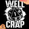 Well-Crap-Critical-Fail-D20-Funny-Role-Playing-Svg-TD210511QQ14.jpg