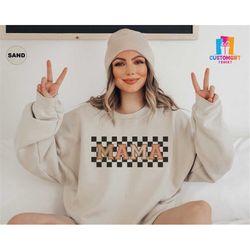 mama sweatshirt, mothers day t-shirt, cute mom shirt, best mom gift, mommy tee, mom life shirt, new mom gift, mom love,