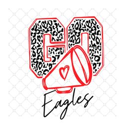 go cheer eagles svg, sport svg, eagles cheer svg,