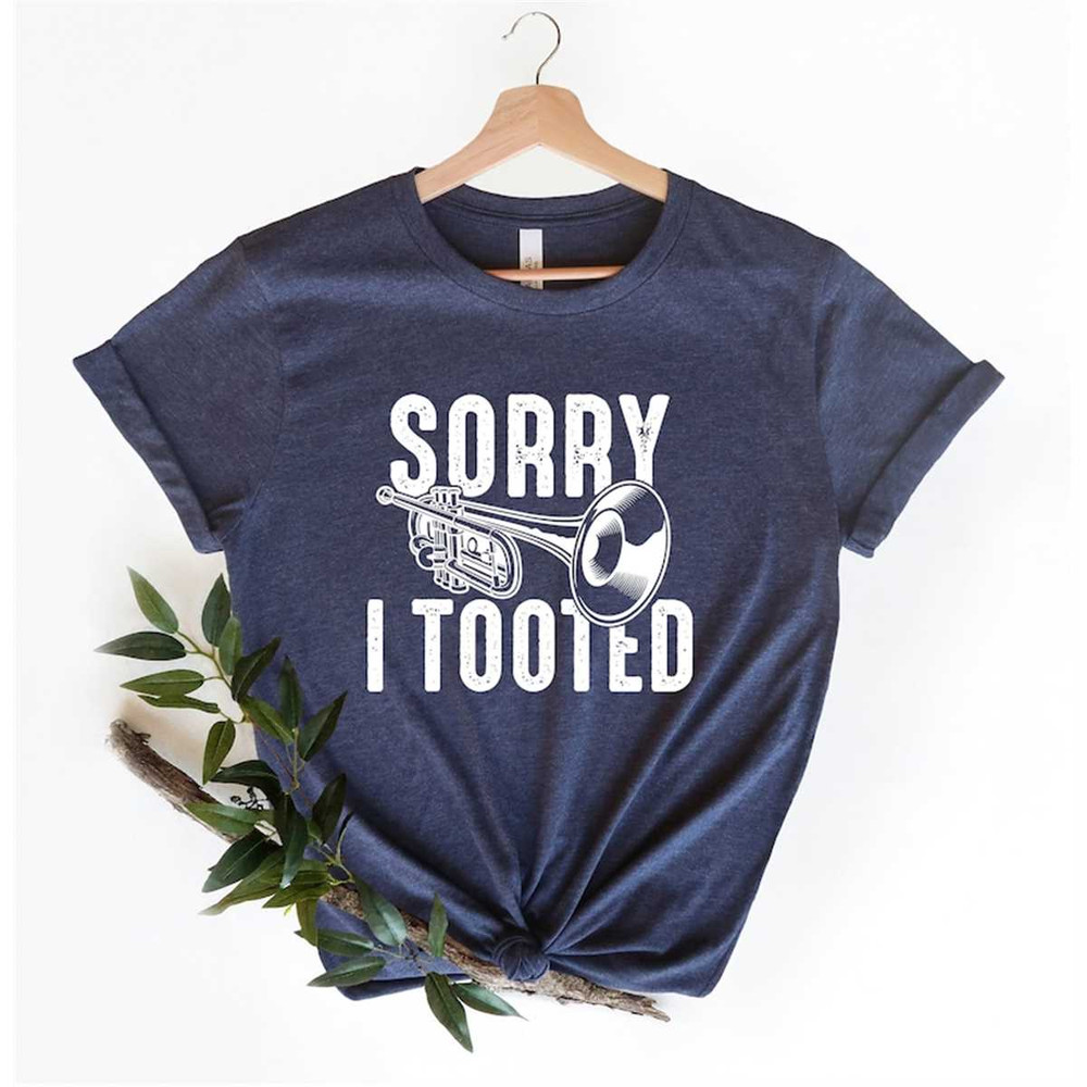 MR-1262023101858-trumpet-shirt-sorry-i-tooted-musician-giftmusic-lover-image-1.jpg