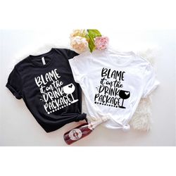 Drink Package Shirt, Blame it on drink package, Cruise Shirts, Girls Cruise, Family Cruise, Cruise Vacation, Cruise Tops