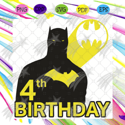 4th Birthday svg, Batman svg, Batman shirt, 4 years old svg, birthday boy svg, boy gift, happy birthday svg, batman gift