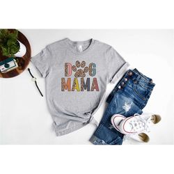 dog mama shirt, dog mom shirt, dog mom leopard shirt, dog mom gift, fur mama, gift for dog mom, animal love shirt, anima
