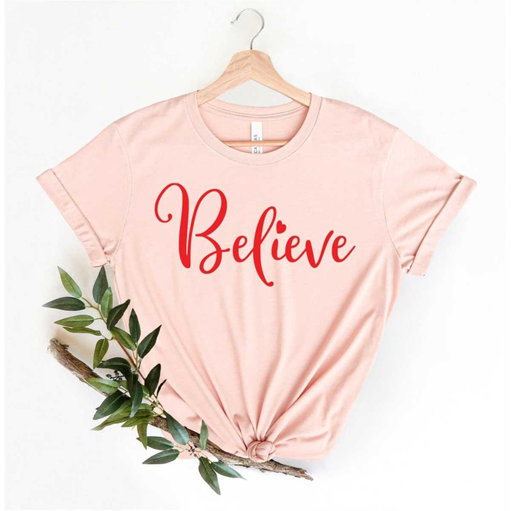 MR-1262023112534-believe-shirt-spiritual-shirt-christmas-shirt-thanksgiving-image-1.jpg