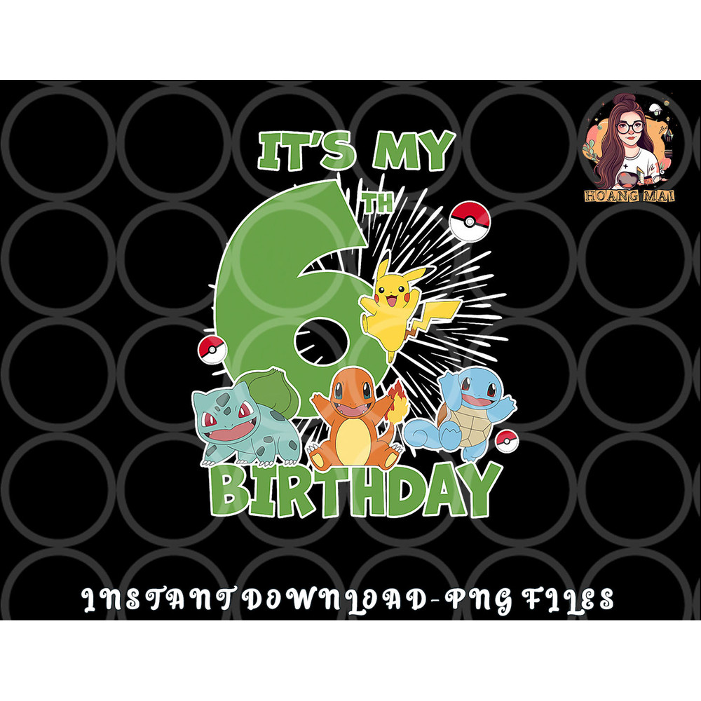 Pokemon It s My 6th Birthday Kanto Starters Celebration png, digital download copy.jpg