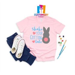 shake your cotton tail t-shirt, kids easter shirt, christian shirt, egg shirt, rabbit shirt, love shirt, bunny shirt, he