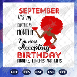 september it is my birthday month, born in september, september svg, september gift, september shirt, september birthday