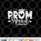Prom Squad 2023 I Graduate Prom Class Of 2023 Proud Mom png, digital download copy.jpg