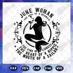 june woman the soul of a mermaid, born in june, june birthday, june birthday logo, birthday gift, woman gift, ideal gift