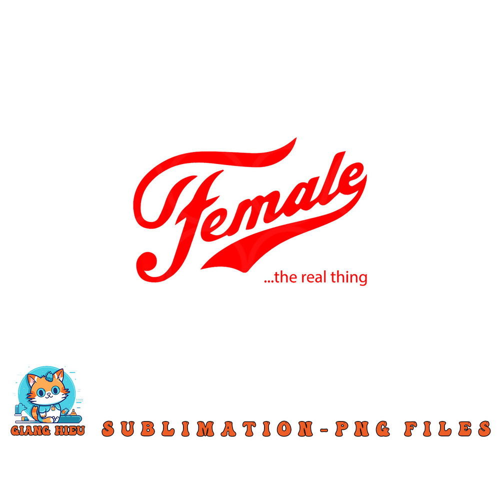 Female the real thing png, digital download copy.jpg