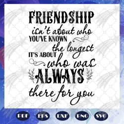 friendship svg, friend svg, true friend,best friend gift, gift for friend, best friend birthday, best friends, best frie
