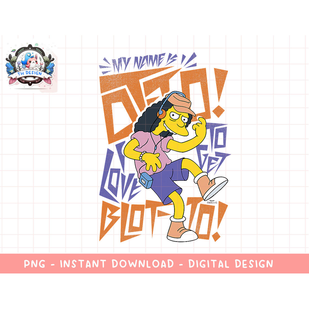 The Simpsons My Name Is Otto I Love To Get Blot-to C2 png, sublimation.jpg