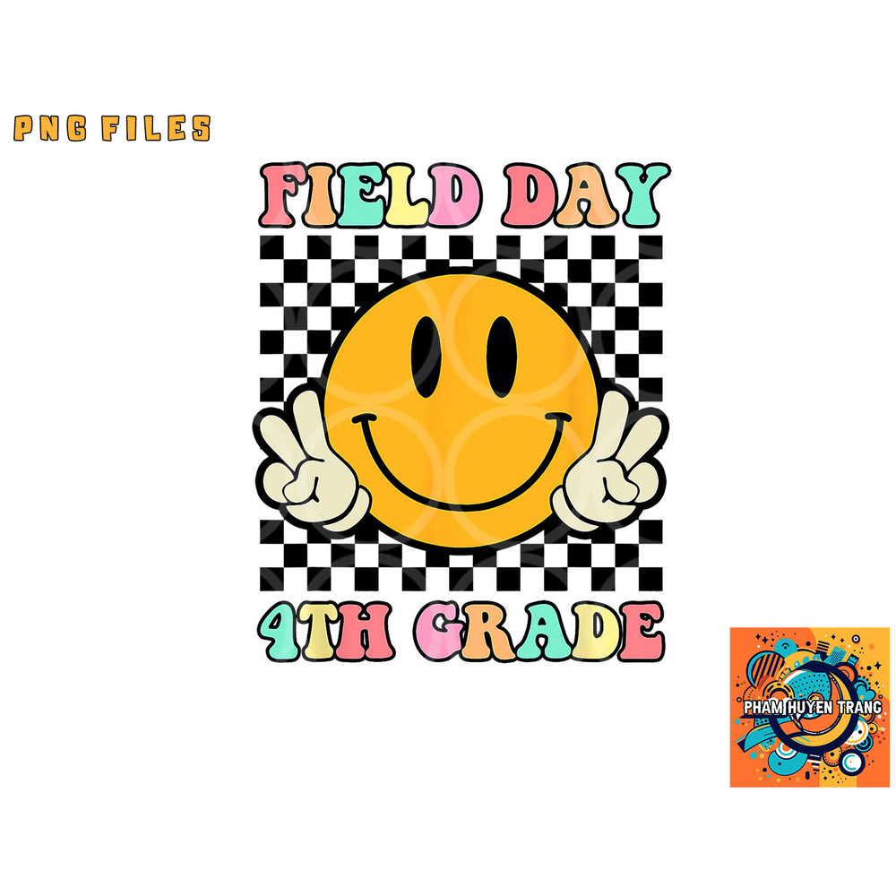 Field Day 4th Grade Shirt For Teacher Kids Field Day 2023 png, digital download copy.jpg