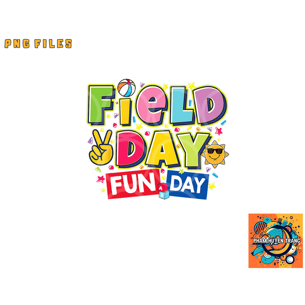 Field day fun day Field Day Kids Teacher Field Day 2023 png, digital download copy.jpg