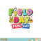 Field day fun day Field Day Kids Teacher Field Day 2023 png, digital download copy.jpg