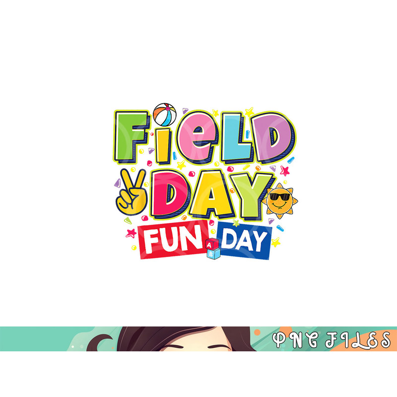 Field day fun day Field Day Kids Teacher Field Day 2023 png, digital download copy.jpg