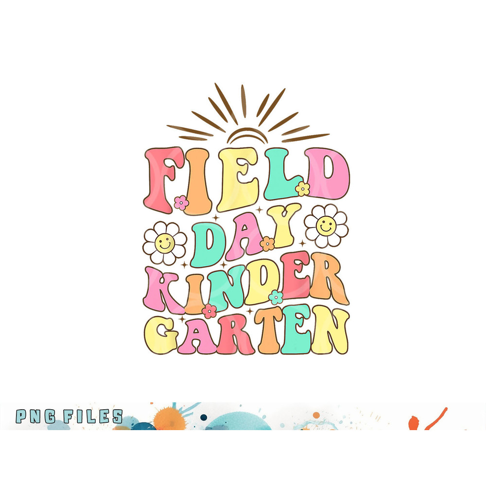 Field Day Kindergarten Shirt For Teacher Kids Field Day 2023 png, digital download copy.jpg