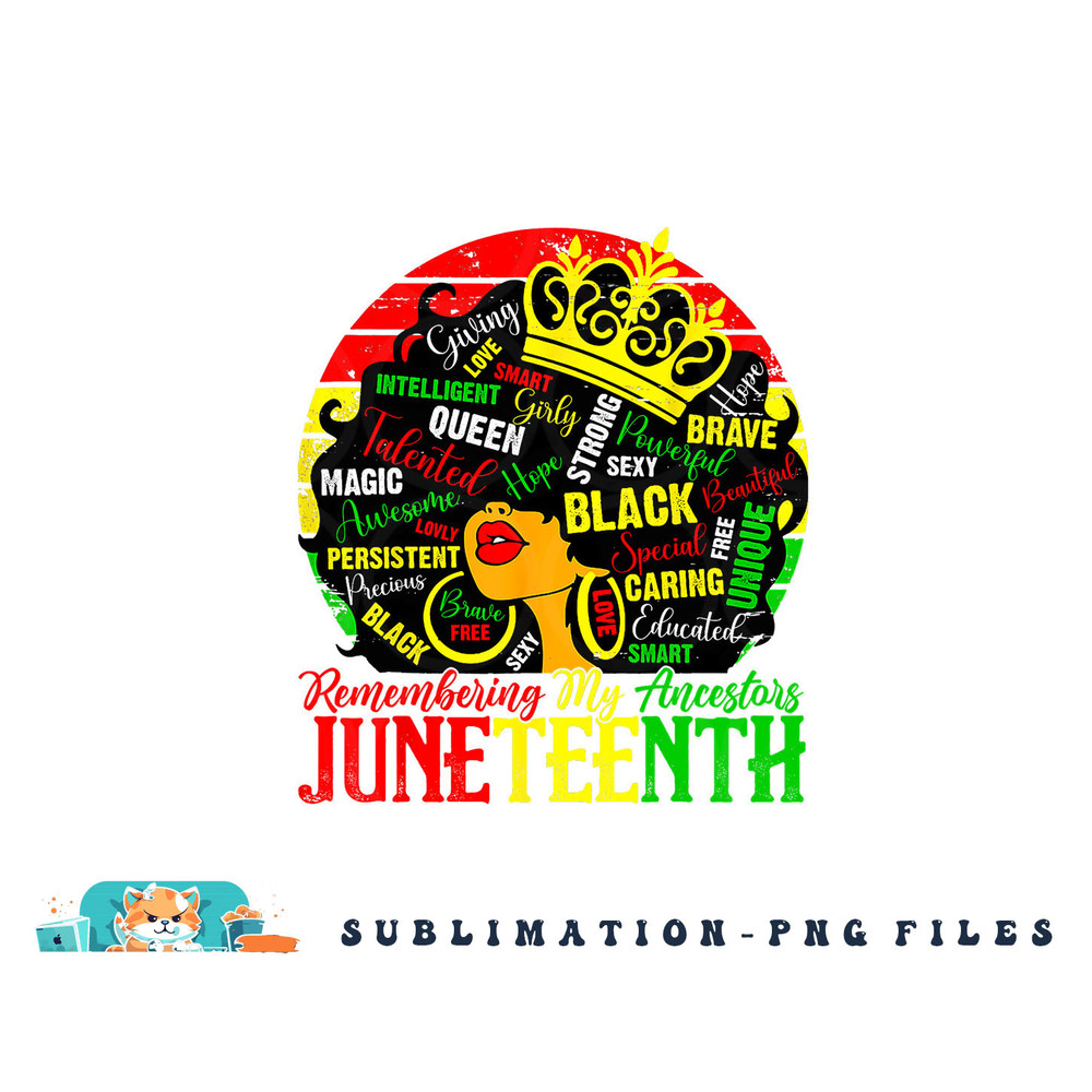 Remembering My Ancestors Juneteenth Celebrate Black Women png, digital download copy.jpg