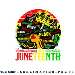 remembering my ancestors juneteenth celebrate black women png, digital download copy