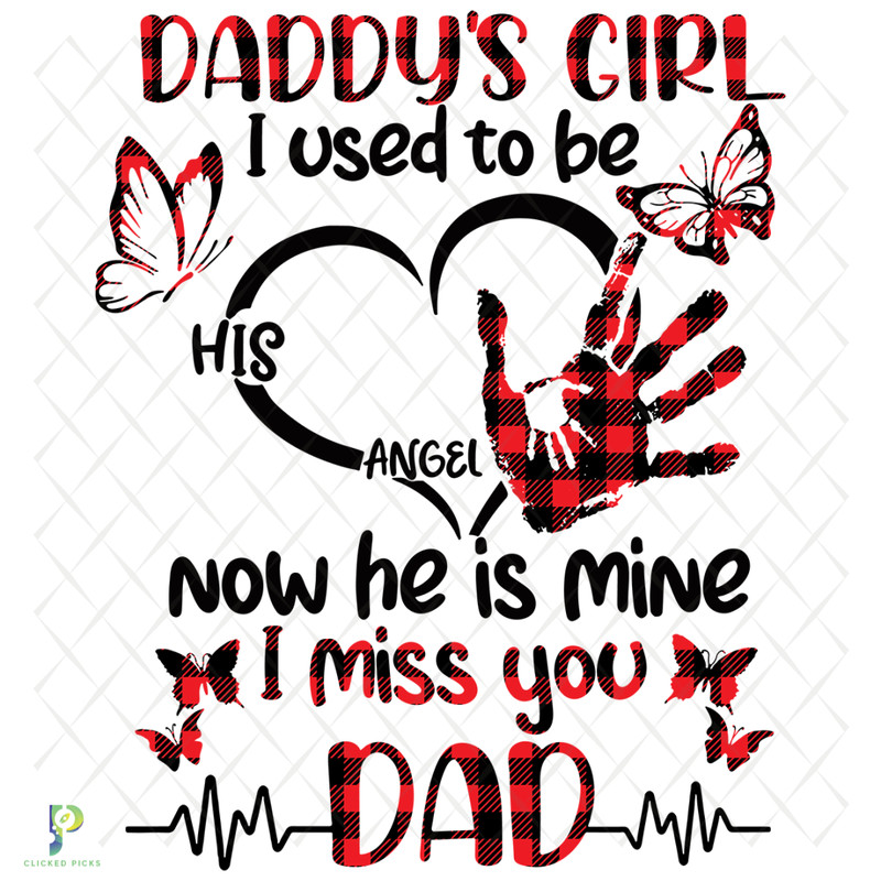 Daddys-Girl-I-Used-To-Be-His-Angle-Now-He-Is-Mine-Svg-TD121220207.png