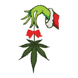 the grinch hand holding weed mistlestoned christmas, christmas svg, christmas svg files