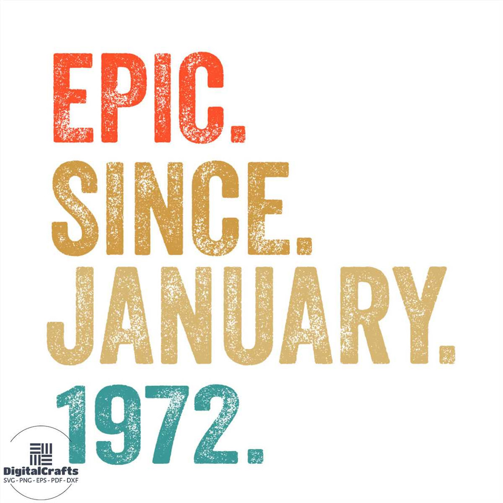Epic Since January 1972 SVG PNG