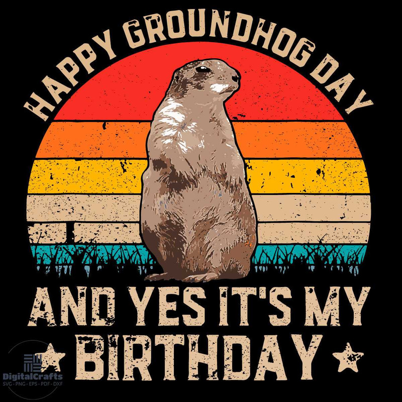 Happy Groundhog Day Svg Groundhog Svg Birthday Svg Vintage Svg