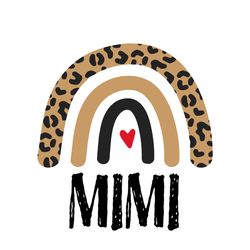mimi rainbow svg, mothers day svg, mimi svg, rainbow svg, mom svg,  silhouette svg fies