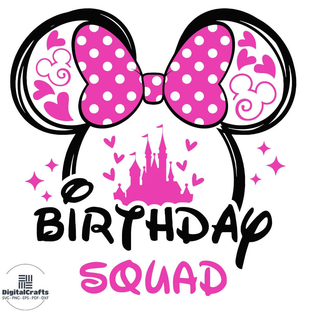 Birthday Squad Svg Birthday Svg Minnie Svg Birthday Squad Svg Disney Castle Svg