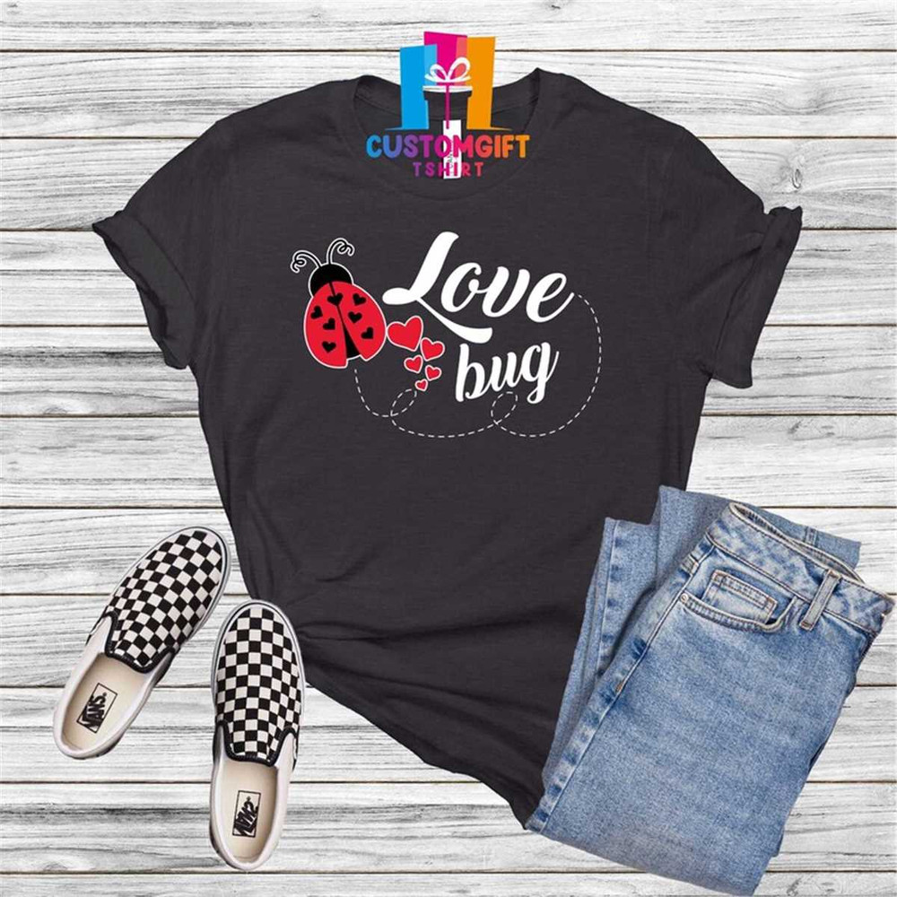 MR-1262023141853-love-bug-shirt-valentines-day-shirt-lady-bug-shirt-image-1.jpg