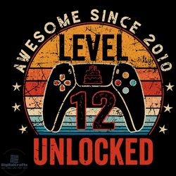 awesome since 2010 unlocked svg, birthday svg, 12th birthday svg