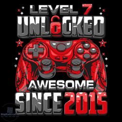 level 7 unlocked awesome since 2015 svg, birthday svg, 7th birthday svg, born in 2015 svg