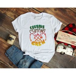 cousins camping crew shirt, cousins camping crew, cousins crew shirt, camping shirt, camper shirt, camping group shirt,