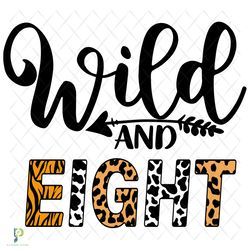 wild and eight birthday svg, birthday svg, 8th b