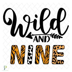 wild and nine birthday svg, birthday svg, 9th bi