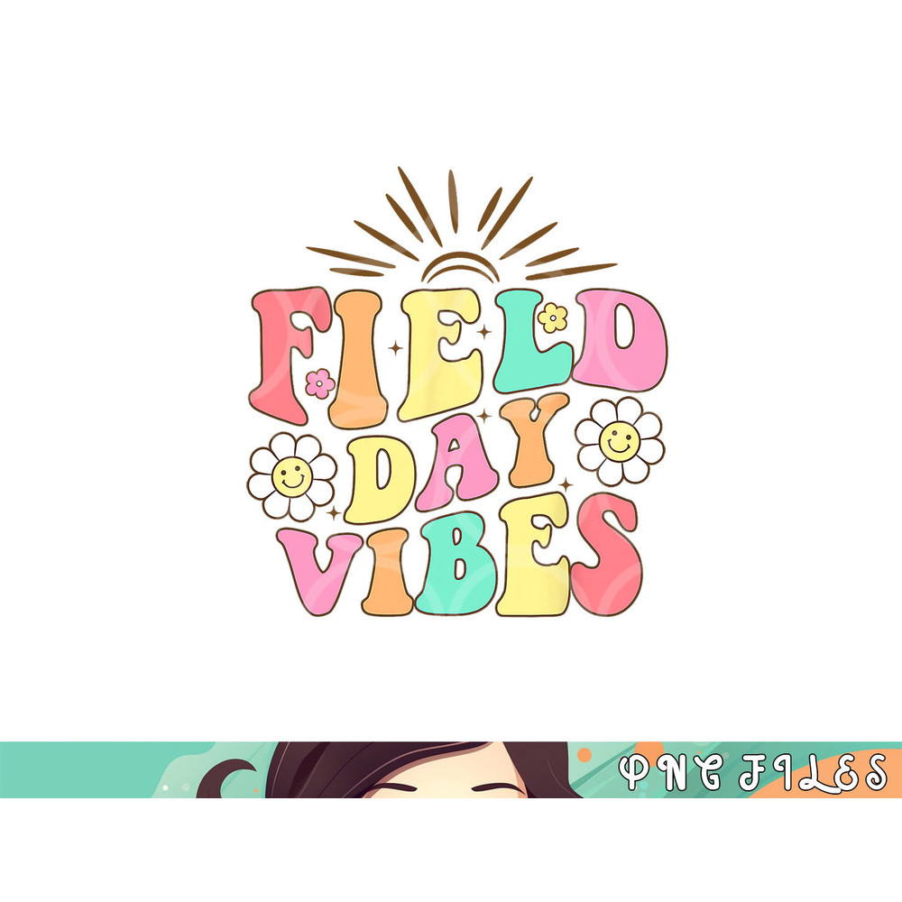 Field Day Vibes For Teacher Kids Retro Groovy Field Day 2023 png, digital download copy.jpg