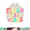 Field Day Vibes For Teacher Kids Retro Groovy Field Day 2023 png, digital download copy.jpg