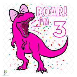dinosaur roar im 3rd svg, birthday svg, 3rd birt