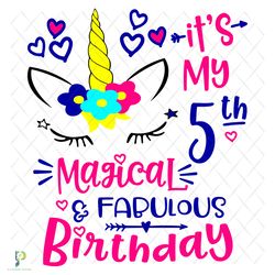 my 5th magical birthday svg, birthday svg, 5th b