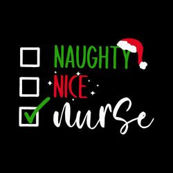 naughty nice nurse, cute christmas svg, holiday svg, nurse gift, nurse svg, santa claus hat, santa checklist