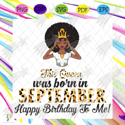 this queen was born in september, birthday svg, s