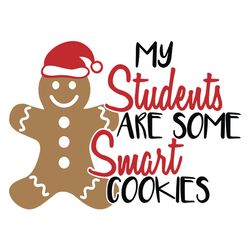 teachers smart cookies svg, cricut silhouette cut files