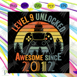 level 9 unlocked awesome since 2012 svg, trending