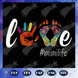 love mimi life, mimi svg, mimi gift, mimi birthda