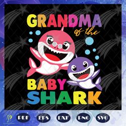 grandma of the baby shark, birthday svg, grandma
