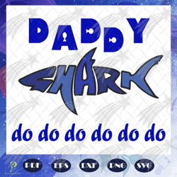 daddy shark doo doo doo, daddy svg, daddy shirt,