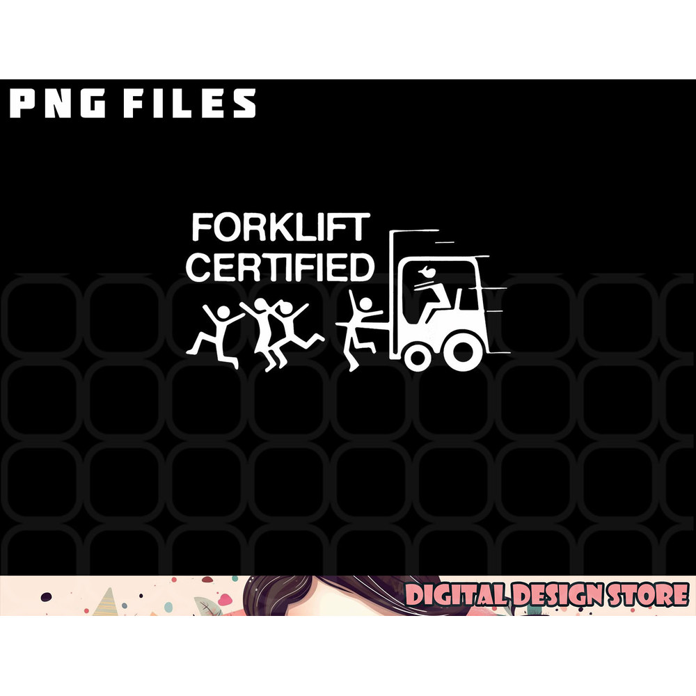 Funny Forklift Operator Forklift Certified Retro Vintage png, digital download copy.jpg