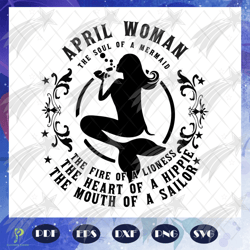 april woman the soul of a mermaid, born in april,